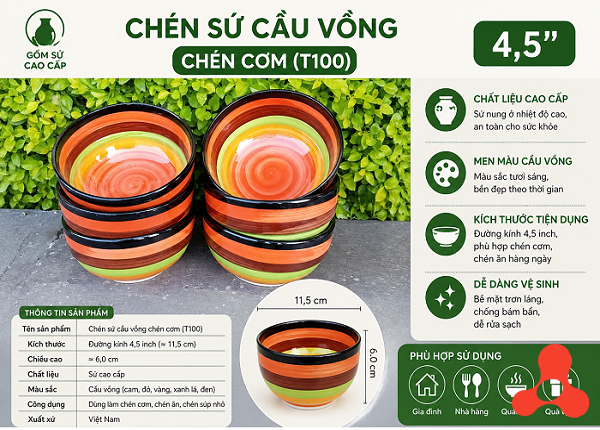 CHÉN SỨ CẦU VỒNG CHÉN CƠM (T100)